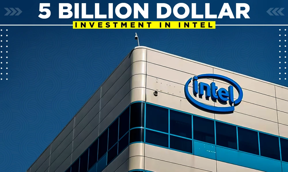 5 billion dollar investment in intel