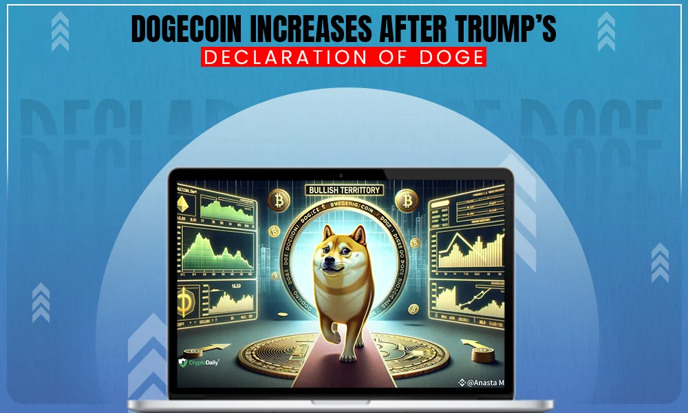 Dogecoin Increases After Trump’s Declaration of DOGE