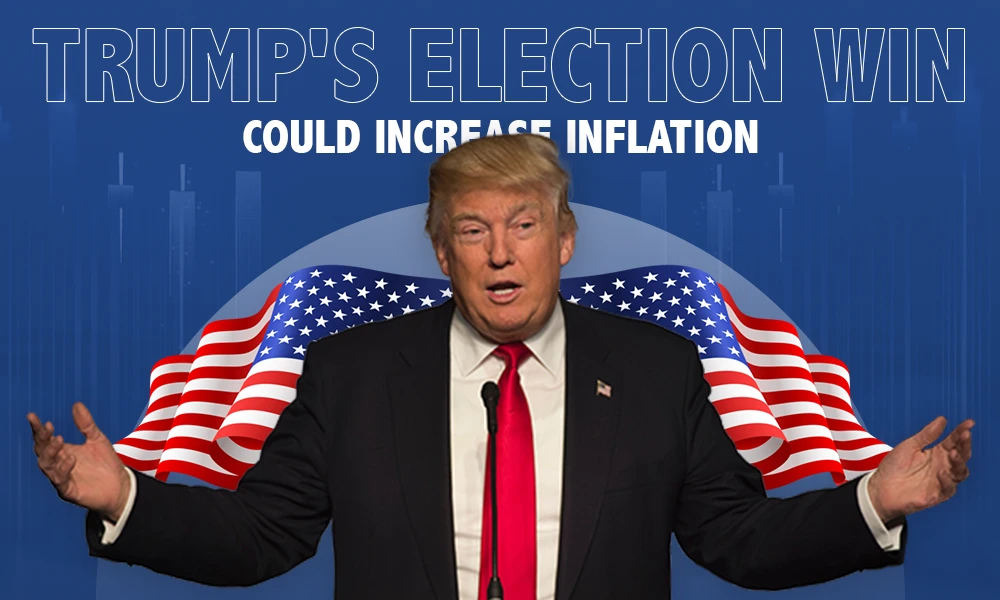 trump's election win could increase inflation